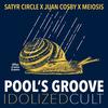 Pool's Groove - Satyr Circle&meiosis&Juan Cosby