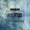 Attention(feat. Mozek) - Prinz&Mozek