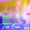 Two Face - JT5K