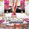 Bedroom Carnival - Mr. Killa