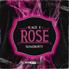 Rosé (Explicit) - KAGE E&SLIMEBOITY