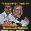 Rumba Esta Caliente (Flash Sistem Remix) - Fil Renzi Prj&Dario DB