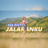 Jalaranku - Esa Risty