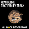 That Farley Track (Jason Gray Remix) - Fran Dunne