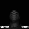 Wake Up (Explicit) - 3C&Toro