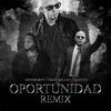 Oportunidad (Remix) - Erick Daulet&Santito&Mister Boy