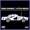 Day 2 Day[feat. Little Bruce] (B-Hive Remix|Explicit) - Greg Double&Little Bruce