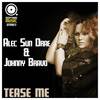 Tease Me (Club Mix) - Alec Sun Drae&Johnny Bravo