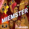 Miemster (Pt. 1) - DEREK&Miemmiem