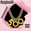 Banggggg (Explicit) - Reginelli&Malachi&Young Faeva