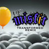 Misfit (Transformed Remix) - D4C