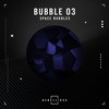 Bubble 03 (909 Perc DJ Tool Mix) - Space Bubbles