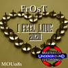 I Feel Love 2020 - Frost