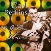 Boppin’ The Blues - Carl Perkins