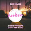 This Is Your Life (Stevy Vee Club Radio Edit) - Juno Valdez&Stevy Vee