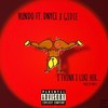 I Think I Like Her (feat. Dnyc3 & Gidie) (Explicit) - Hunnit&Dnyc3&Gidie