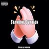 Standing Ovation (Explicit) - WhatChaKnow Records,LLC&Hollywood&Skitzo&Sxalez