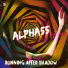 Running After Shadow - Alpha55