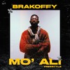 Mo' Ali (Freestyle) - Brakoffy