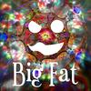 Big Fat - Emoticon&Dominik Petranovic