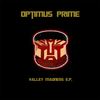 Coming From(feat. Bravo) (Explicit) - Optimus Prime&Bravo