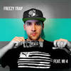 Nichts beweisen - Freezy Trap&F.S.C. Lightning