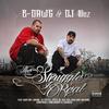 Freeway Rider(feat. Filthy Fill & Yung Droopy) (Explicit) - B-Dawg&Filthy Fill&DJ 40oz&Yung Droopy