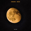 Dreams - Criogenic