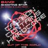 Shooting Star (DJ Dreem & CLSM Remix) - Bang!