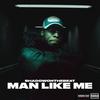 MAN LIKE ME (Explicit) - SHADOW ON THE BEAT