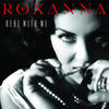 Here with Me - Roxanna