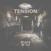 Tension (Explicit) - Black Wolf