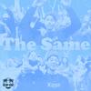 The Same (feat. $hynin) (Explicit) - Miless&$hynin