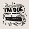 I’m Due (For A Heartache) (Instrumental) - Nick Waterhouse