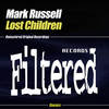 Lost Children (DJ Pedro Sax Remix) - Mark Russell&DJ Pedro