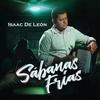 Sábanas Frías - Isaac De León