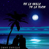 En La Orilla De La Playa - Omar Enrique