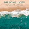 Breaking Waves - Saxity&Kiwi