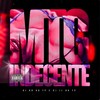 Mega Indecente (Explicit) - dj jl do tp&DJ KR DO TP