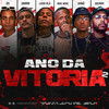 Ano da Vitória 2 (Explicit) - DJ LEVIH RLK&Oniram&MC Bocarra&MC Nike Neke&mlk dj 2s&Dabe