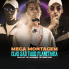 MEGA MONTAGEM ELAS SÃO TUDO PLANETARIA (feat. Silva Mc) (Explicit) - MC Meno Dani&DJ MAVICC&MC LCKaiique&Silva MC