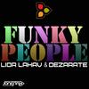 Funky People - Dezarate&Lior Lahav