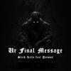 Ur Final Message (feat. Paimon) - Slick Killa&Paimon