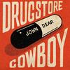 Drugstore Cowboy - John Dear