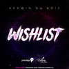 Wishlist - Kerwin Du Bois&Precision Productions