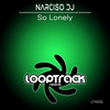 So Lonely - Narciso DJ