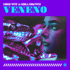 Veneno(feat. Kira Brown) - Mike Wit&Kira Brown