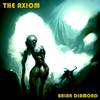 The Axiom - Brian Diamond&Nautilus T Party&Doug Perry&mklachu