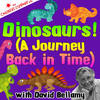 Dinosaurs!(A Journey Back in Time), Pt. 1 - David Bellamy&The Children's Company Band