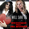 Love Will Save Us - Wooshman&Ina Morgan